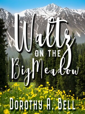 cover image of Waltz on the Big Meadow